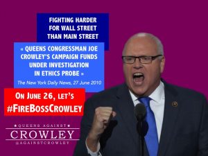 Boss of the Queens Machine, Joe Crowley, fights for Wall Street, not Main Street